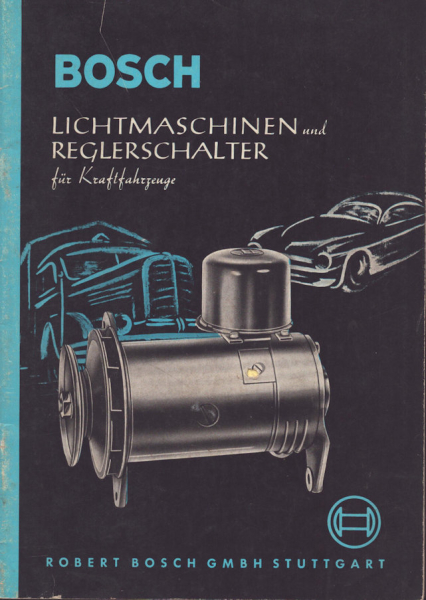 Bosch Lichtmaschinen und Reglerschalter für Kfz 8.1961