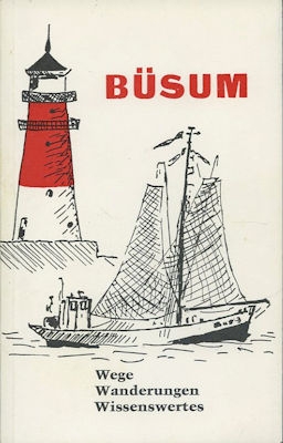 Büsum Wege Wanderungen Wissenwertes 1972