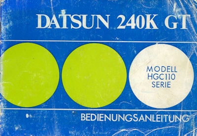 Datsun 240K GT owner`s manual 1974