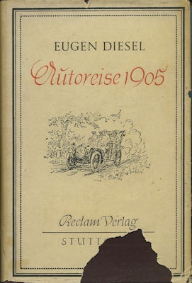 Eugen Disel Autoreise 1905 / 1949