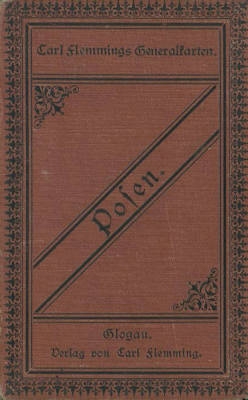 Carl Flemmings Generalkarte No. 7 Posen ca. 1900