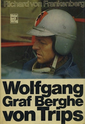 Richard von Frankenberg Wolfgang Berghe von Trips 1969