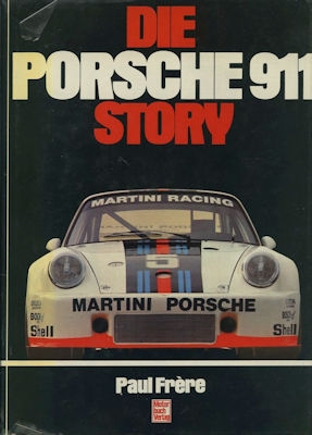 Paul Frere Die Porsche 911 Story 1977