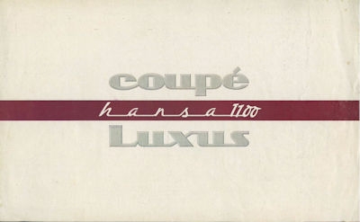 Hansa 1100 Luxus und Coupé Prospekt ca. 1959