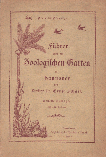 Führer durch den Zoologischen Garten Hannover 1905