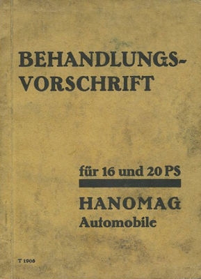 Hanomag 16 und 20 PS Bedienungsanleitung ca. 1930/31