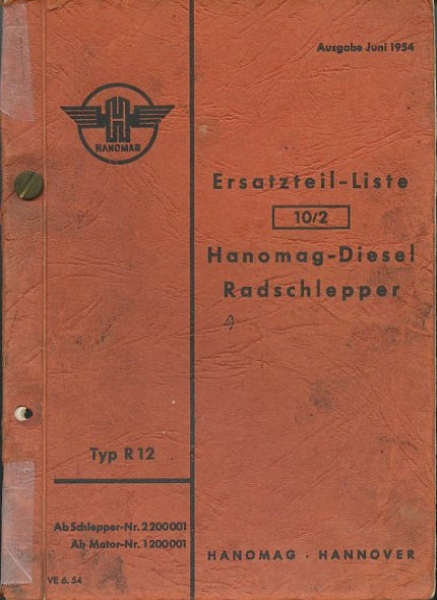 Hanomag R 12 Radschlepper Ersatzteilliste 6.1954