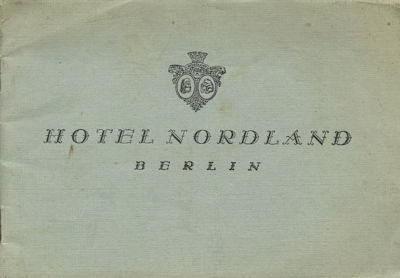 Hotel Nordland / Berlin Brochüre 1920er Jahre