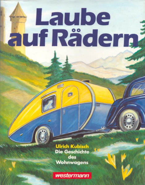 Ulrich Kubisch Laube auf Rädern 1989