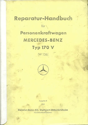Mercedes-Benz Typ 170 V Reparaturanleitung 1943 KOPIE