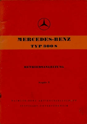 Mercedes-Benz 300 S owner`s manual ca. 1953