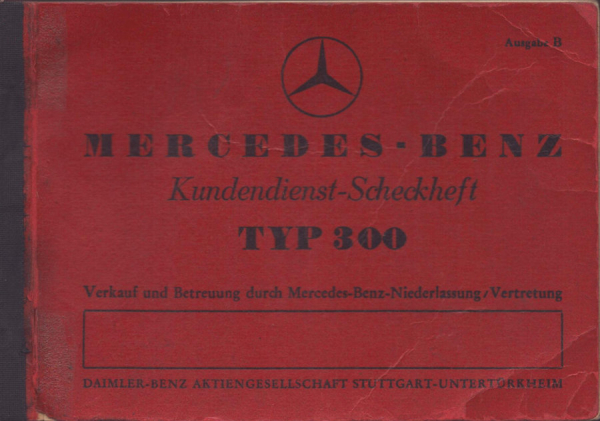 Mercedes-Benz 300 Kundendienst-Scheckheft 1954