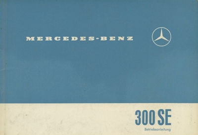 Mercedes-Benz 300 SE Bedienungsanleitung 12.1961