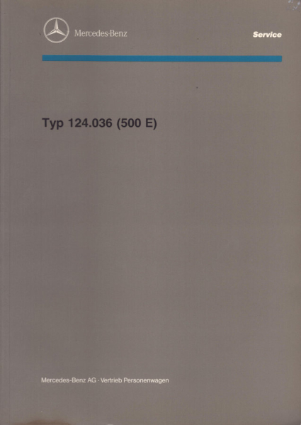Mercedes-Benz Typ 124.036 (500 E) Reparaturanleitung 1.1991