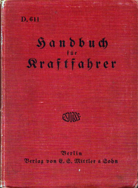 Handbuch für Kraftfahrer Mittler & Sohn 1936