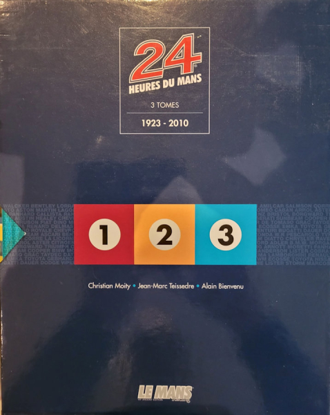 Moity / Teissedre / Bienvenu 24 Heures du Mans 1923-2010