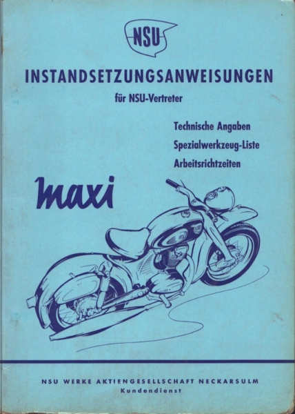 NSU Maxi Instandsetzungsanweisung 10.1957
