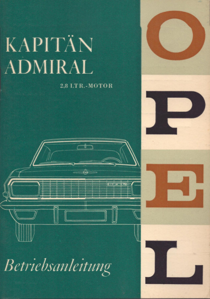 Opel Kapitän / Admiral Bedienungsanleitung 6.1966