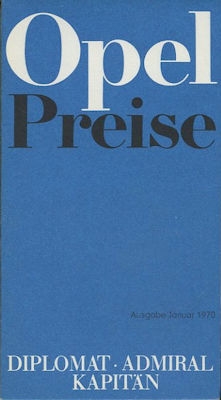 Opel Kapitän Admiral Diplomat Preisliste 1.1970