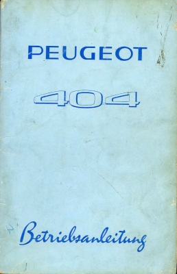 Peugeot 404 owner`s manual 7.1961