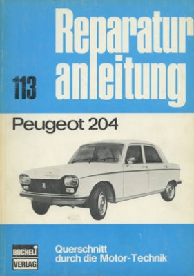 Peugeot 204 Reparaturanleitung 1965-1976