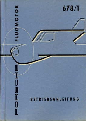 Porsche Flugmotor 678/1 Bedienungsanleitung 8.1957