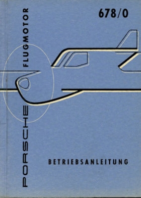 Porsche Flugmotor 678/0 Bedienungsanleitung 1.1958