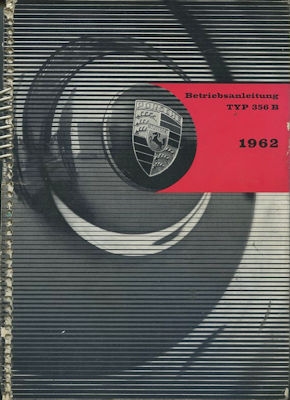Porsche 356 B Bedienungsanleitung 1962