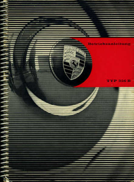 Porsche 356 B Bedienungsanleitung 8.1962