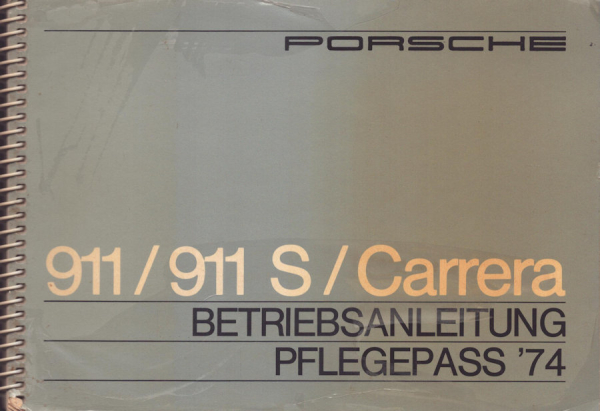 Porsche 911 S Carrera Bedienungsanleitung 1974