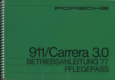 Porsche 911 / Carrera 3.0 Bedienungsanleitung 1977