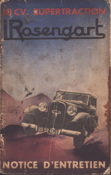 Rosengart 10 CV Supertraction Bedienungsanleitung ca. 1938