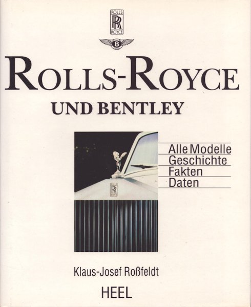 Klaus-Josef Roßfeldt Rolls-Royce und Bentley 1993