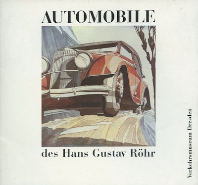 Automobile des Hans Gustav Röhr 1989