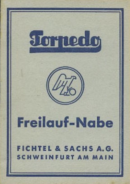 Sachs Torpedo Freilaufnabe Bedienungsanleitung 1952