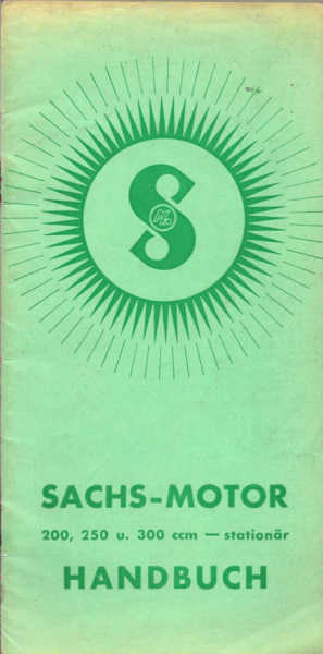 Sachs 200 250 und 300 ccm stationär Motor Bedienungsanleitung 5.1941