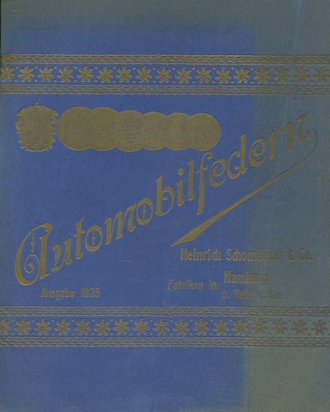 Heinrich Schomäcker Automobilfedern Prospekt 1925