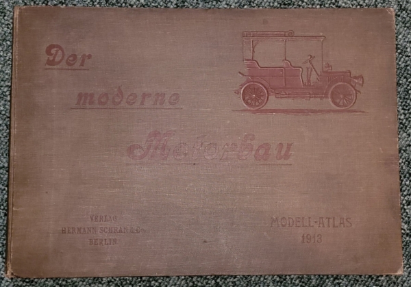 Verlag Hermann Schran Der moderne Motorbau Modell-Atlas 1913