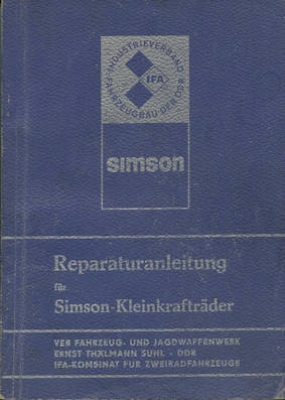 Simson Reparaturanleitung für Kleinkrafträder 12.1977