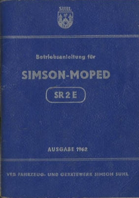 Simson SR 2 E owner`s manual 1962