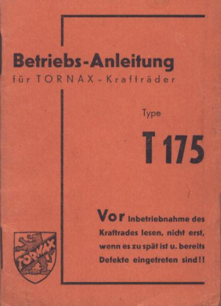 Tornax T 175 Bedienungsanleitung ca. 1951