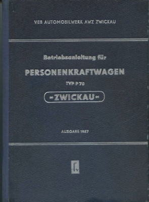Trabant P 70 Zwickau Bedienungsanleitung 1957