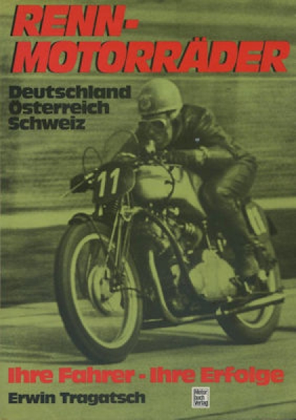 Erwin Tragatsch Renn-Motorräder 1982