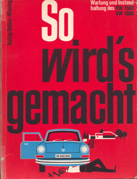 VW 1500 1600 Reparaturanleitung 10.1969