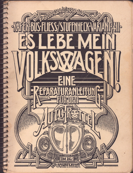 John Muir Es lebe mein Volkswagen 1978