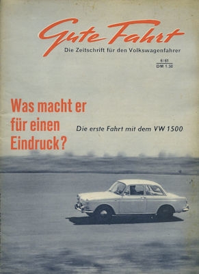 VW Gute Fahrt 1961 Heft 6