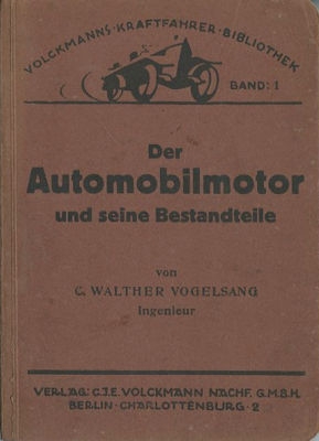 Volckmanns Kraftfahrer Biblothek Bd.01 Der Automobilmotor 1923