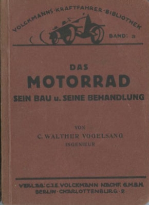 Volckmanns Kraftfahrer Biblothek Bd.03 Das Motorrad 1923