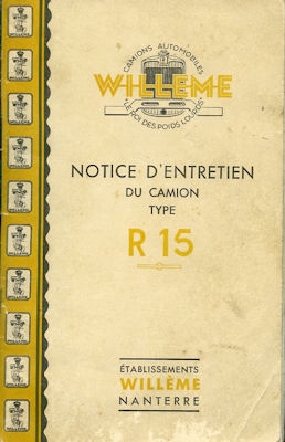 Willeme Type R 15 Bedienungsanleitung Notice d`Entretien du chamion 1947?