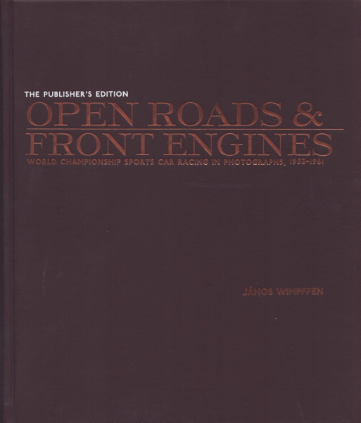 Janos Wimpffen Open Road & Front engines 2005